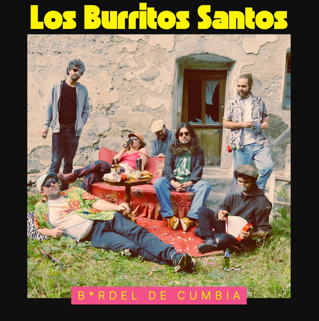 Los Burritos Santos – Bordel de Cumbia