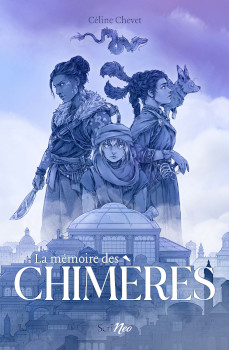 Céline Chevet pour ” La mémoire des chimères” aux éditions Scrineo