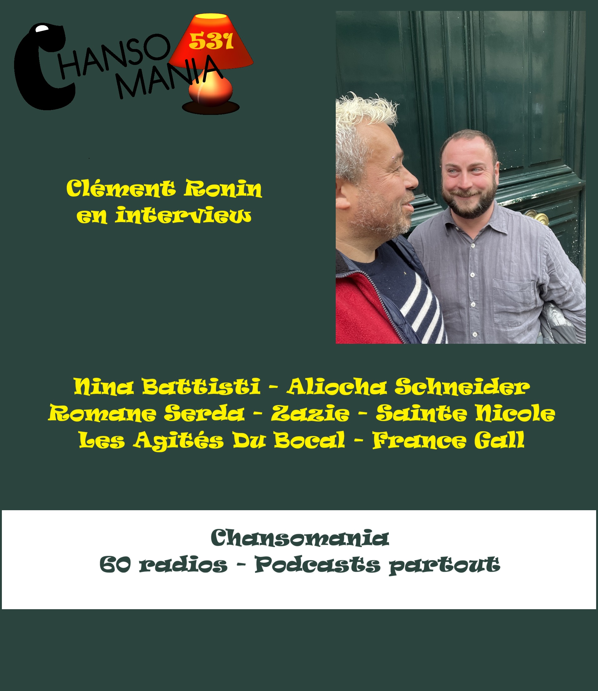 Chansomania, épisode 531 Lundi 18 mai à 12H30