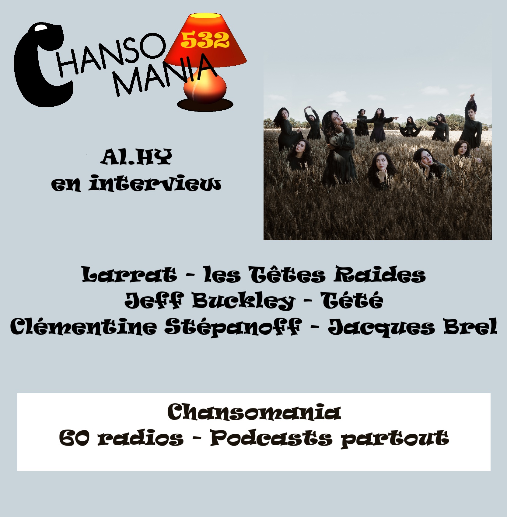 Chansomania, épisode 532 Lundi 25 mai à 12H30